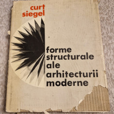 Forme structurale ale arhitecturii moderne Curt Siegel