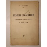 A. I. Manoff - Origina / originea găgăuzilor (trad. N. Batzaria; 1940)