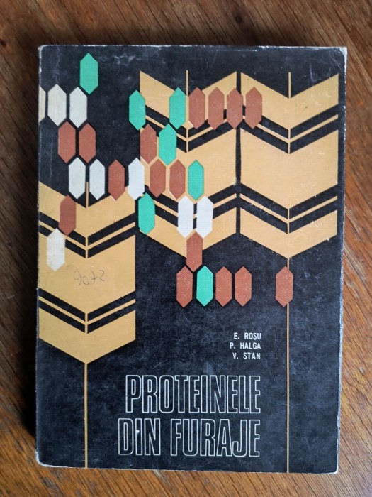 Proteinele din furaje - E. Rosu / R2P2S
