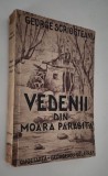 Carte veche George Scriosteanu Vedere din moara parasita Carte cu autograf