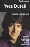 Yves Duteil - Le Petit Pont De Bois, Caseta audio