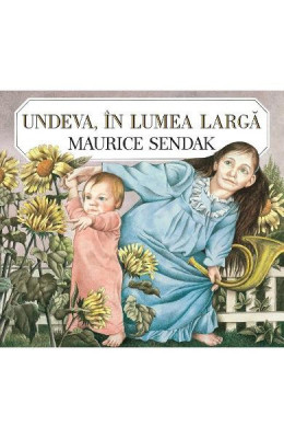 Undeva, In Lumea Larga, Maurice Sendak - Editura Art foto