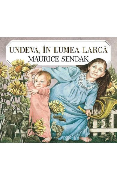 Undeva, In Lumea Larga, Maurice Sendak - Editura Art