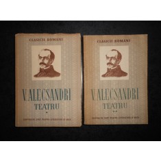 VASILE ALECSANDRI - TEATRU 2 volume (1952)