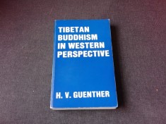 TIBETAN BUDDHISM IN WESTERN PERSPECTIVE - H.V. GUENTHER (CARTE IN LIMBA ENGLEZA) foto