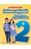 Cumpara ieftin Comunicare in limba romana - Clasa 2 - Teste pentru Evaluarea Nationala - Gabriela Barbulescu