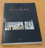 Florin Muscalu - Lupoaica albă (Iintegrala poetică)