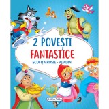 2 Povesti fantastice, Scufita Rosie, Aladin