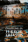 &Ouml;sszeoml&aacute;s, Terror, Trianon
