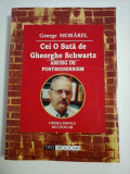 CEI O SUTA DE GHEORGHE SCHWARTZ - AMURG DE POSTMODERNISM (dictionar) - George MORAREL