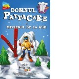 Domnul Pattacake si Misterul de la Schi - Stephanie Baudet