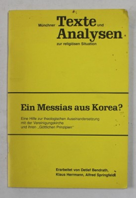 EIN MESSIAS AUS KOREA ? von DETLEF BENDRATH ...ALFRED SPRINGFELDT , 1992 foto