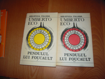 Carte: Pendulul lui Foucault (2 volume) - Umberto Eco, Editura Pontica, 1991 foto