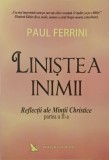 Linistea inimii. Reflectii ale Mintii Christice, partea a II-a - Paul Ferrini