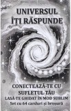 Universul iti raspunde. 64 carduri - Eliana Corina Ionita