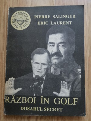 Pierre Salinger - Razboi in Golf. Dosarul secret, 1991 foto