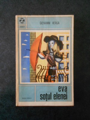 Giovanni Verga - Eva. Sotul Elenei foto