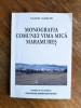 Monografia Comunei Vima Mica, Maramures - Valer Gabor, autograf, Alta editura