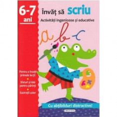 Activitati ingenioase si educative. Invat sa scriu, 6-7 ani foto