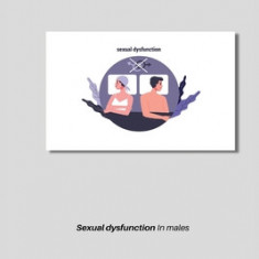 Sexual dysfunction in males