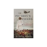 In Picardy's Fields: Prequel to The Diamond Courier