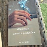 AMERICA SI ACUSTICA - VLAD ZOGRAFI