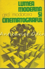 Lumea Moderna Si Cinematograful - Grid Modorcea foto