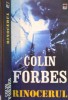 RINOCERUL de COLIN FORBES , 2004