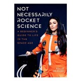 Not Necessarily Rocket Science