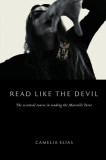 Read Like The Devil: The Essential Course in Reading the Marseille Tarot