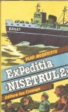 Expeditia Nisetrul 2 - Vlad Musatescu, Editura Ion Creanga, 1987, Editie Veche, Literatura Romana Clasica