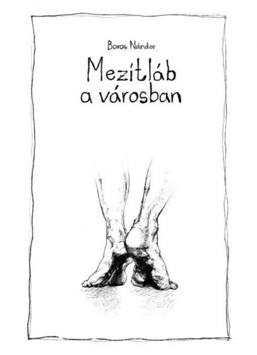 Mez&iacute;tl&aacute;b a v&aacute;rosban - Boros N&aacute;ndor