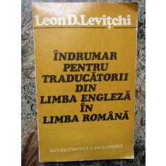 Leon Levitchi - Indrumar pentru traducatorii din limba engleza in limba romana