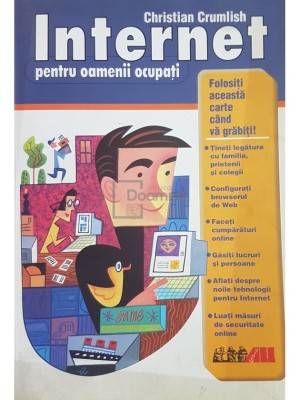 Christian Crumlish - Internet pentru oamenii ocupati (Editia: 2002) foto