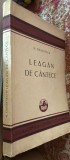 N.DAVIDESCU, LEAGAN DE CANTECE/ ,,CARTEA ROMANEASCA&quot;1929/ POEZII, NEFOLOSITA 126 PAGINI (spm)