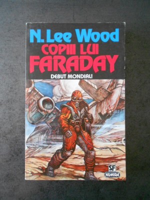 N. LEE WOOD - COPIII LUI FARADAY foto