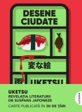 Carte Desene ciudate Uketsu Litera Suspans Japonez Fictiune Paperback brosat