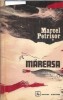 Mareasa - Marcel Petrisor, Editura Albatros, Editie 1975, Roman Clasic Literatură Rom&acirc;nă Proza Copertărtă Cartonată Coprtă Brosată