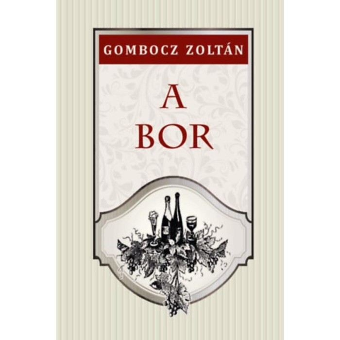 A bor - Gombocz Zolt&aacute;n