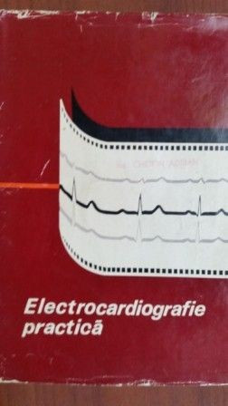 Electrocardiografie practica- L. Kleinerman, C. Bantea