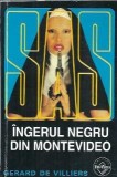 Ingerul negru din Montevideo - Gerard de Villiers