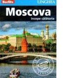 Moscova - incepe calatoria