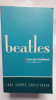 Beatles, de Lars Christensen, colectiile Cotidianul 2008, 540 pagini, Univers