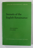 SONNETS OF THE ENGLISH RENAISSANCE , selected by J.M. LEVER , 1974