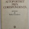 TUDOR ARGHEZI. AUTOPORTRET PRIN CORESPONDENTA prezentat de BARBU CIOCULESCU , 1982