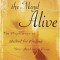 Writing the Mind Alive: The Proprioceptive Method for Finding Your Authentic Voice