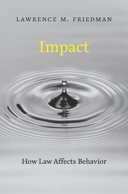 Impact: How Law Affects Behavior foto