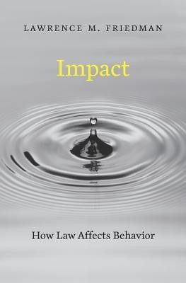 Impact: How Law Affects Behavior