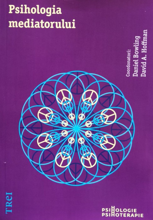 Psihologia Mediatorului - Daniel Bowling , David A. Hoffman , H20