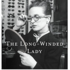 The Long-Winded Lady: Notes from the New Yorker